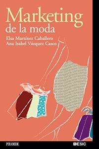 Marketing De La Moda/ Fashion Marketing (Marketing Sectorial / Sectorial Marketing)
