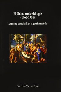 Ultimo Tercio del Siglo 1969-1998, El