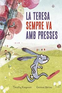 La Teresa sempre va amb presses (PICARONA) (Catalan Edition)