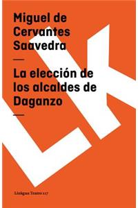Elección de Los Alcaldes de Daganzo
