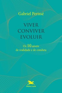 Viver, conviver, evoluir