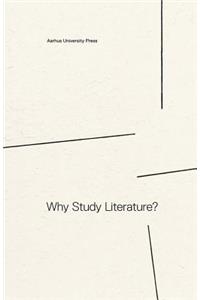 Why Study Literature?