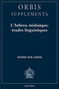 L'Hebreu Mishnique, Etudes Linguistiques