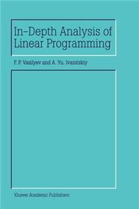 In-Depth Analysis of Linear Programming
