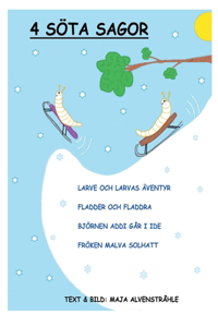 4 Söta Sagor