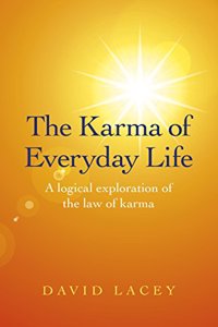 The Karma Of Everyday Life