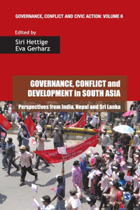 Governance, Conflict and Development in South Asia