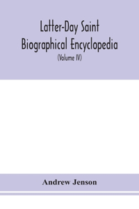 Latter-Day Saint biographical encyclopedia