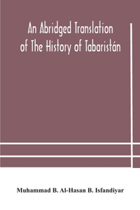 abridged translation of the history of Tabaristán