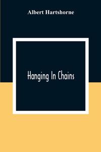 Hanging In Chains