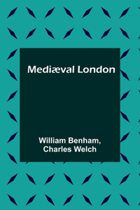 Mediæval London