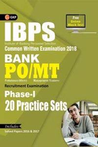 IBPS (Institute of Banking Personnel Selection) Bank PO/MT Ph I & II Common Recruitment Process - 20 Practice Sets Recruitment Examination 2018