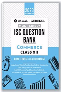 Oswal - Gurukul Commerce Most Likely Question Bank : ISC Class 12 for 2023 Exam