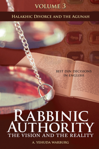 Rabbinic Authority, Volume 3, 3