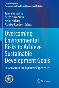 Overcoming Environmental Risks to Achieve Sustainable Development Goals