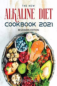 The New Alkaline Diet Cookbook 2021