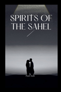 Spirits of the Sahel
