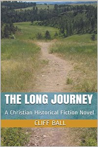 Long Journey - Christian Historical Fiction