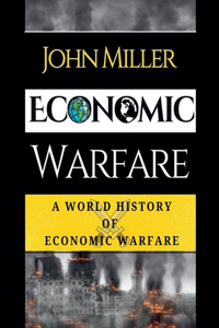 World History of Economic Warfare