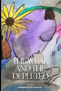 Weak & Depleted