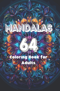 Mandalas Coloring Book for Adults