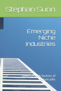 Emerging Niche Industries