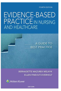 Evidence-Based Practice in Nursing & Healthcare