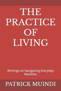 Practice of Living