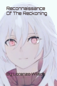 Reconnaissance Of The Reckoning