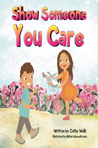 Show Someone You Care