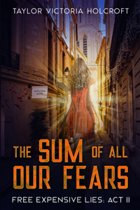 Sum of All Our Fears