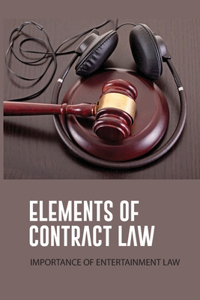 Elements Of Contract Law