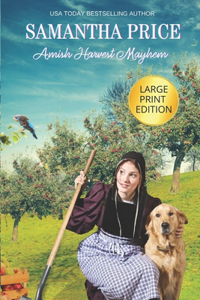 Amish Harvest Mayhem LARGE PRINT