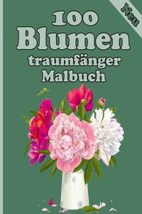 100 Blumen traumfänger Malbuch