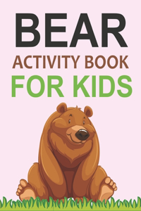 Bear Activity Book For Kids