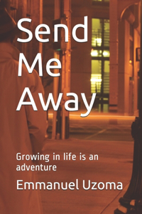 Send Me Away