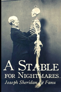 Stable for Nightmares Illustrated
