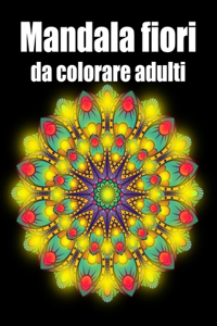 Mandala fiori da colorare adulti