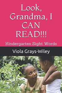 Look, Grandma, I CAN READ!!!