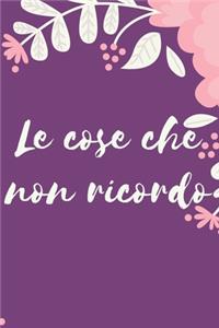 Le cose che non ricordo