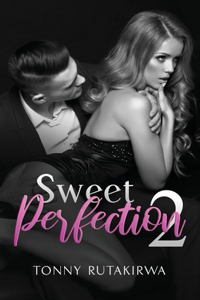 Sweet Perfection 2