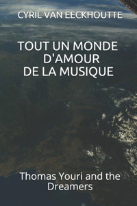 Tout Un Monde d'Amour de la Musique