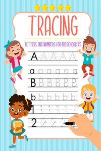 Tracing Letters and Numbers for Preschoolers