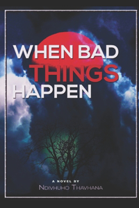 When bad things happen