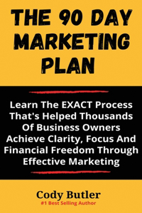 The 90 Day Marketing Plan