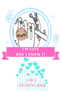 I'm Cute And i Know It