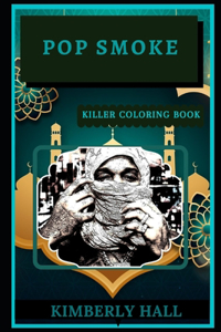 Pop Smoke Killer Coloring Book