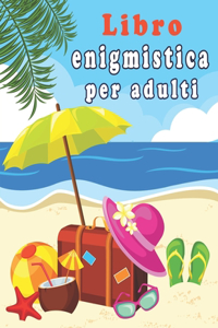 libro enigmistica per adulti