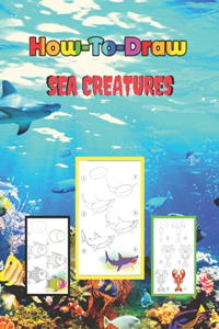 How to Draw Sea Creatures