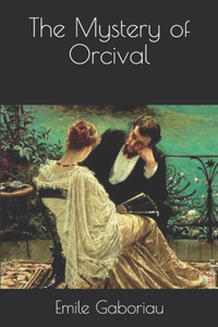 The Mystery of Orcival